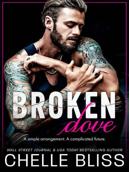 Title details for Broken Dove by Chelle Bliss - Available